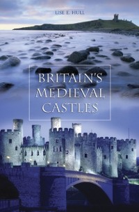 Cover Britain's Medieval Castles