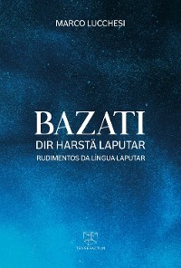Cover Bazati dir Harstä Laputar: Binodanä Patarfisä | Rudimentos da língua laputar : proposta patafísica