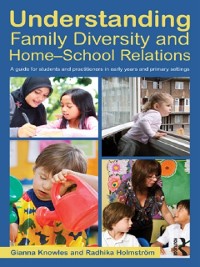Cover Understanding Family Diversity and Home - School Relations