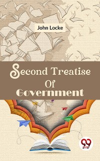 Cover Second Treatise Of Government