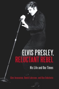 Cover Elvis Presley, Reluctant Rebel