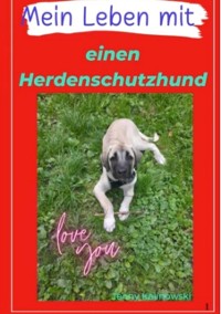 Cover Mein Leben mit einen Herdenschutzhund