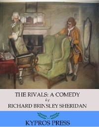 Cover The Rivals: A Comedy