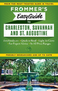 Cover Frommer's EasyGuide to Charleston, Savannah and St. Augustine