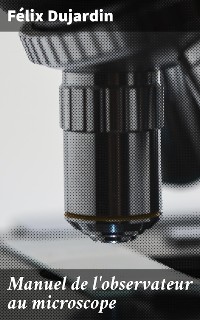 Cover Manuel de l'observateur au microscope