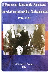 Cover El Movimiento Nacionalista Dominicano 1916-1924