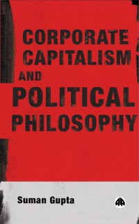 Cover Corporate Capitalism and Political Philosophy