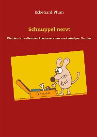 Cover Schnuppel nervt