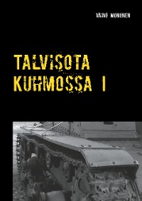 Cover Talvisota Kuhmossa I