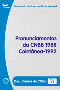 Cover Pronunciamentos da CNBB 1988 – Coletânea – 1992 - Documentos da CNBB 51 - Digital