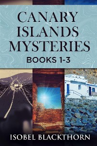Cover Canary Islands Mysteries - Books 1-3