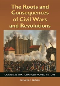 Cover Roots and Consequences of Civil Wars and Revolutions