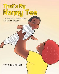 Cover That's My Nanny Tee