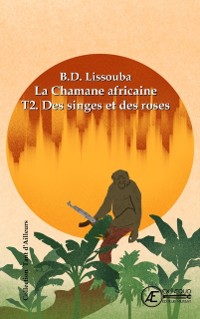 Cover La chamane africaine - Tome 2