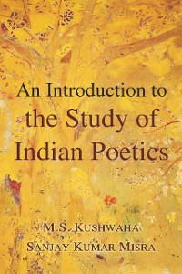 Cover An Introduction to the Study of Indian Poetics