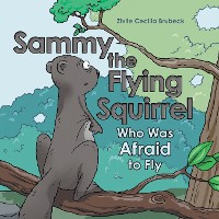 Cover Sammy the Flying Squirrel