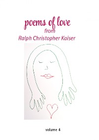 Cover Poems of Love by Ralf Christoph Kaiser Volume 4 with erotic drawings in collor