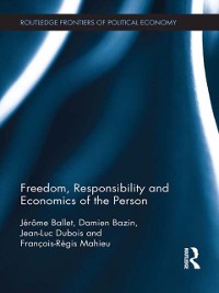Cover Freedom, Responsibility and Economics of the Person