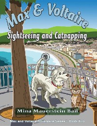 Cover Max and Voltaire Sightseeing and Catnapping