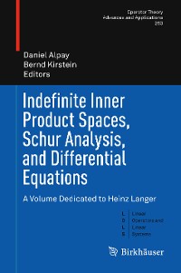 Cover Indefinite Inner Product Spaces, Schur Analysis, and Differential Equations