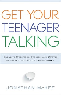 Cover Get Your Teenager Talking