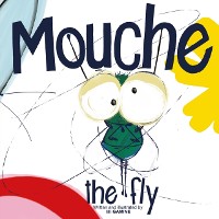 Cover Mouche, the Fly