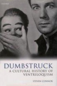 Cover Dumbstruck - A Cultural History of Ventriloquism