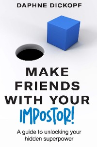 Cover Make Friends with Your Impostor!