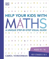 Cover Help Your Kids with Maths, Ages 10-16 (Key Stages 3-4)