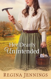 Cover Her Dearly Unintended (With This Ring? Collection)