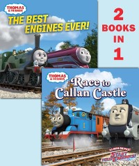 Cover Race to Callan Castle/The Best Engines Ever! (Thomas & Friends)