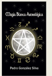 Cover Magia Blanca Astrologica