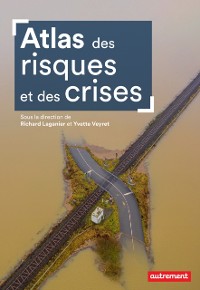 Cover Atlas des risques et des crises