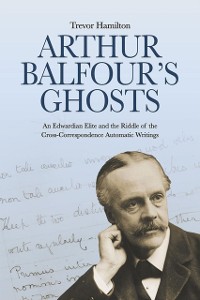 Cover Arthur Balfour's Ghosts