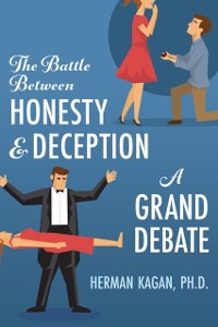 Cover Battle Between Honesty and Deception: A Grand Debate