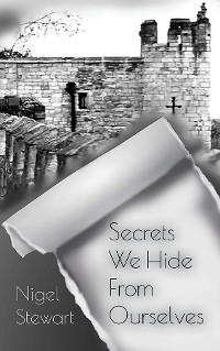 Cover Secrets We Hide From Ourselves