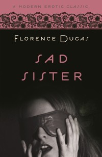 Cover Sad Sister (Modern Erotic Classics)