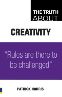Cover Truth About Creativity ebook