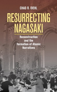 Cover Resurrecting Nagasaki
