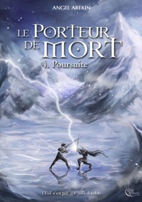 Cover Le Porteur de Mort - Tome 4