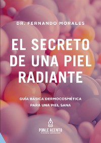 Cover El secreto de una piel radiante