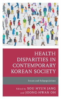 Cover Health Disparities in Contemporary Korean Society
