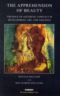 Cover The Apprehension of Beauty : The Role of Aesthetic Conflict in Development, Art and Violence