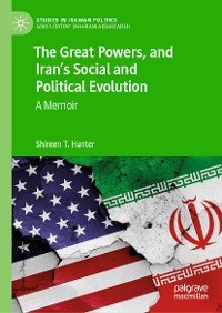 Cover The Great Powers, and Iran's Social and Political Evolution