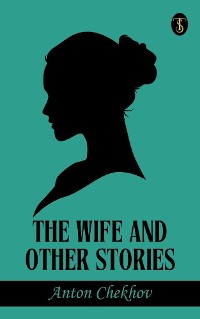 Cover The Wife and Other Stories