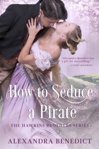 Cover How to Seduce a Pirate (The Hawkins Brothers Series)