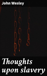 Cover Thoughts upon slavery