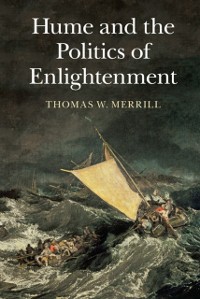 Cover Hume and the Politics of Enlightenment