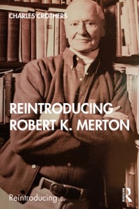 Cover Reintroducing Robert K. Merton