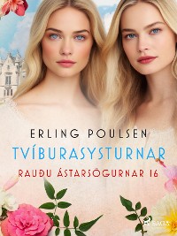 Cover Tvíburasysturnar (Rauðu ástarsögurnar 16)